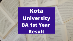 University of Kota BA 1st Year Result 2022