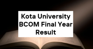 BCOM Final Year Result 2023